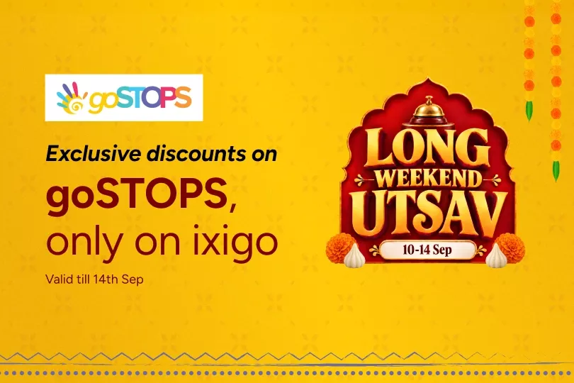 Enjoy Exclusive discounts on goSTOPS, only on ixigo