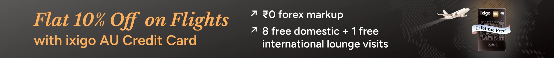 Get Flat 10% Off on International Flights via ixigo AU Credit Card
