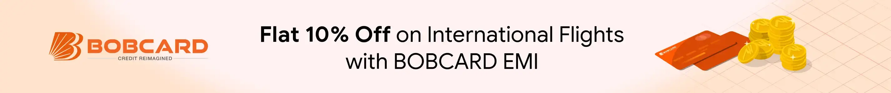 Get Flat 10% Off On International Flights with BOBCARD EMI