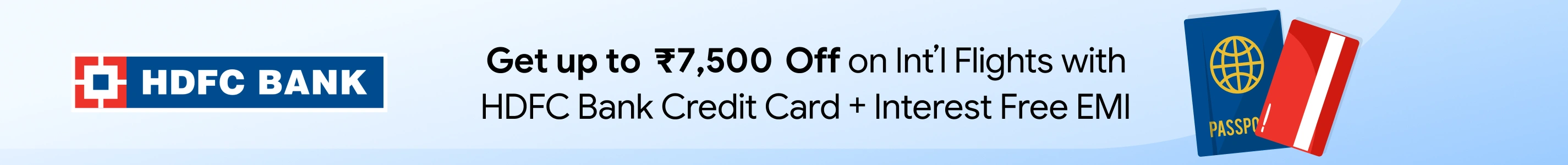 Up to ₹7,500 Off on International Flights with HDFC Bank Credit Card + Interest Free EMI