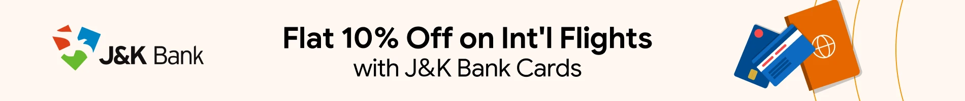 Flat 10% Off on International Flights with J&K Bank  Cards
