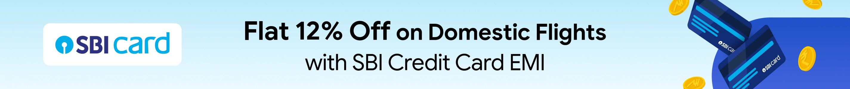 Get Flat 12% Off On Domestic Flights with SBI Credit Card EMI