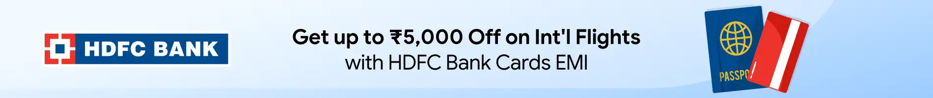 Up to Rs. 5,000 Off on International Flights with HDFC Bank Debit/Credit Card EMI