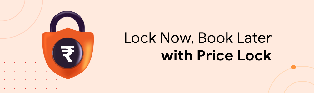 Lock Now, Book Later with Price Lock