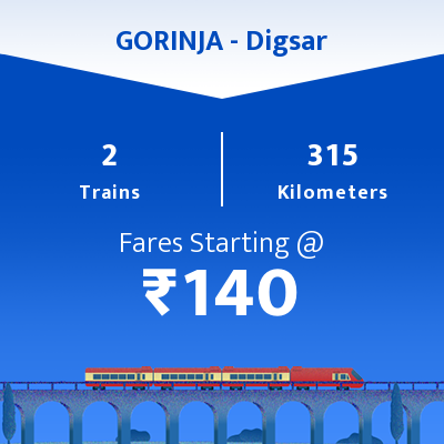 Gorinja To Digsar Trains Online Reservation Train Timings Seat Availability And Fare Gorinja To Digsar Trains Online Reservation Train Timings Seat Availability And Fare